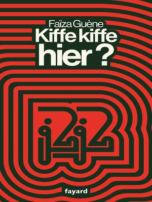 cover image of Kiffe kiffe hier ?